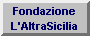 Fondazione "L'Altra Sicilia"