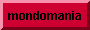 mondomania